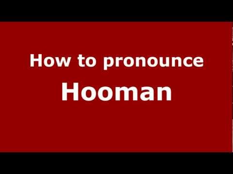 How to pronounce Hooman