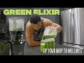 the Secret to Ultimate Energy and Wellness! - Green Elixir