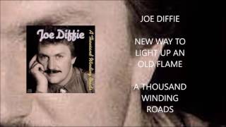 Joe Diffie - New Way To Light Up An Old Flame