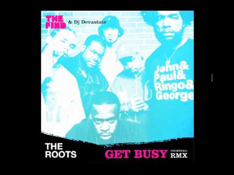 The Roots Get Busy - DJ Devastate RMX (Free Download)