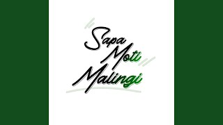 Download lagu Sapa Moti Malingi mp3