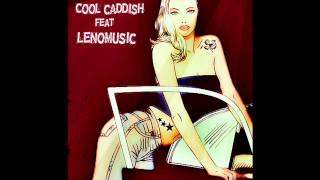 COOL CADDISH feat  LENOMUSIC - CODA DI VOLPE - Prod  STUDIO 9