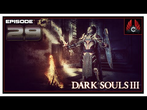 CohhCarnage Plays Dark Souls 3 XBONE English Version - Episode 29