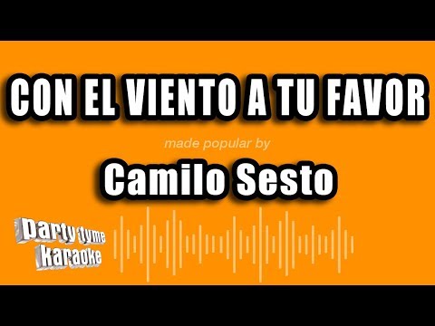 Camilo Sesto - Con El Viento A Tu Favor (Versión Karaoke)