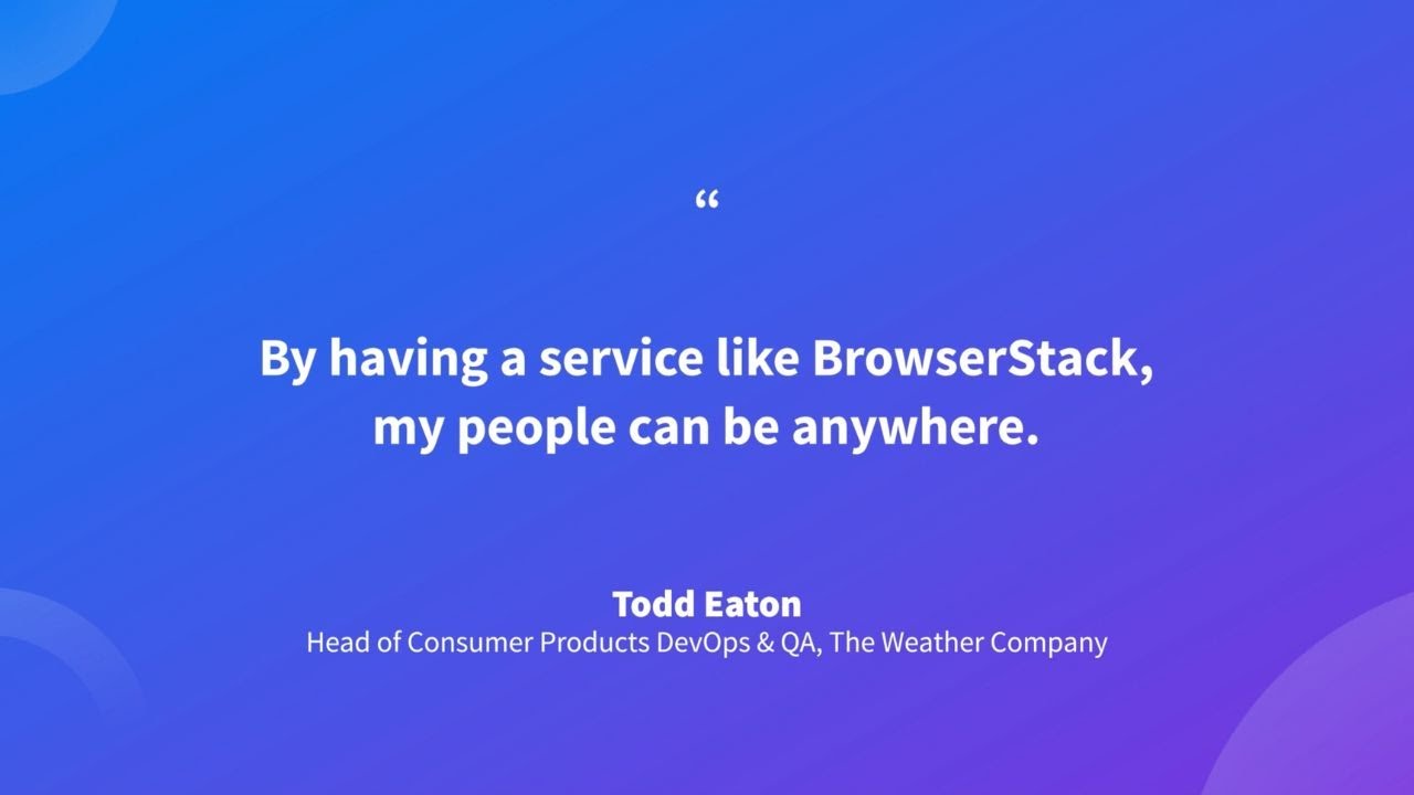 The Weather Company automates testing on BrowserStack to improve speed to market