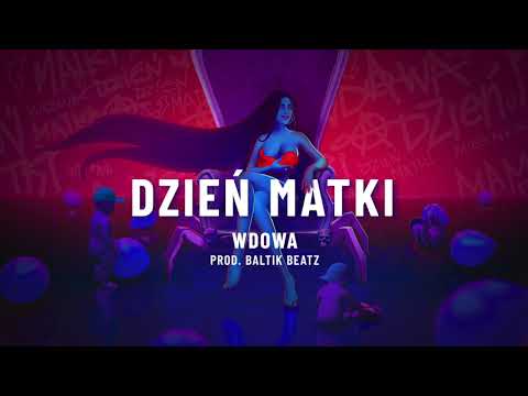 WdoWA - Dzień Matki  (prod. Baltik Beatz)
