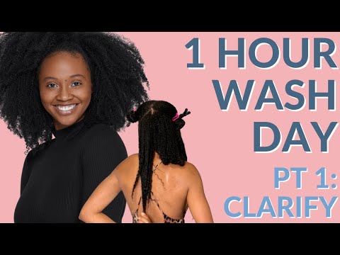 1 Hour Wash Day: Clarifying | Natural Hair Routine | Best Wash Day Routine For Natural Hair