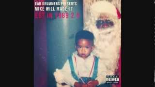 Mike Will Made It- Est. In 1989 2.5 *T. Goon Productions* (FULL BEAT)