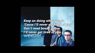 Do You Wanna Get High by Weezer (Lyrics Video)