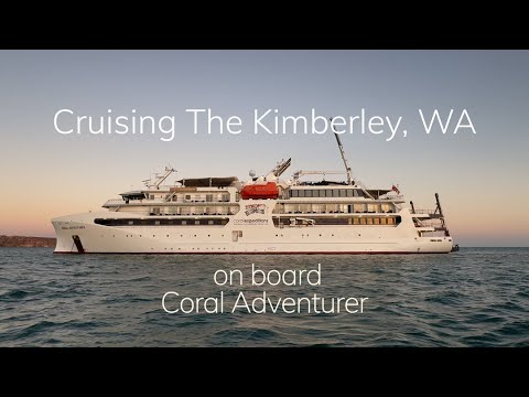 Expedition Cruising in The Kimberley, WA
