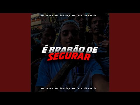 É Brabão de Segurar