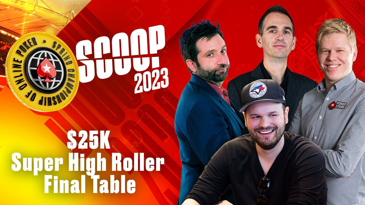 SCOOP 2023: $25K Super High Roller Final Table - James, Joe, Griffin, and @Spraggy ♠️ PokerStars