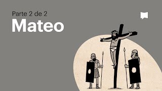 Resumen del libro de Mateo: un panorama completo animado (parte 2)