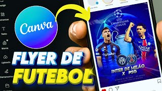 FLYER ESPORTIVO DE FUTEBOL NO CANVA PASSO A PASSO