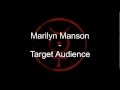 Marilyn Manson - Target Audience (lyrics) 