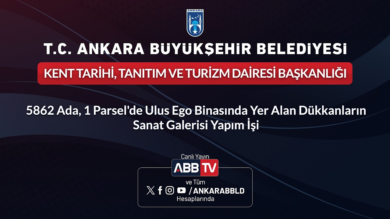 KENT TARİHİ, TANIT.VETURİZM DAİ BŞK-Ulus Ego Binasında Yer Alan Dükkanların Sanat Galerisi Yapım işi