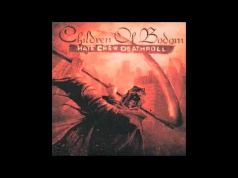 Children of Bodom (Triple Corpse Hammerblow)+Lyrics in Description