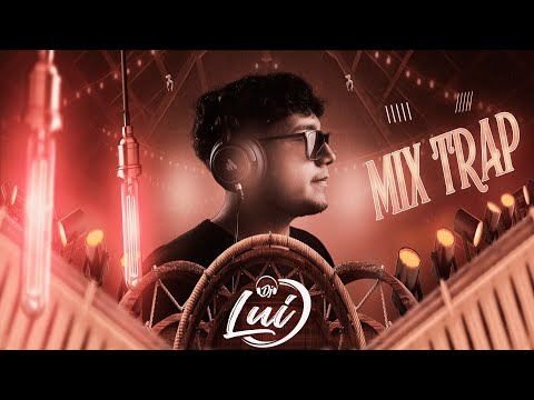 MIX TRAP - DJ LUI 2024 (BAD BUNNY, OZUNA, BRYANT MYERS, ANUEL AA, MYKE TOWERS, J BALVIN, JORY BOY)