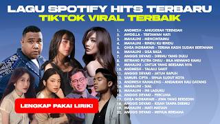 Download lagu KUMPULAN LAGU VIRAL TERBARU SPOTIFY TIKTOK HITS TERBAIK! - MUSIK INDONESIA mp3