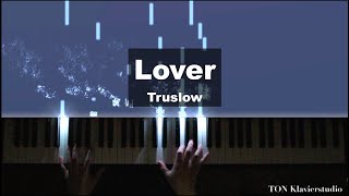 🎹Truslow - Lover + Sheet Music (Piano  Cover)🎹