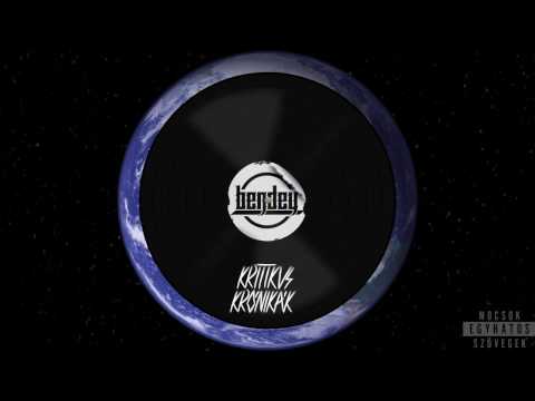 BENDEY - KRITIKUS KRÓNIKÁK FT. J-BOY #9