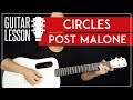 Circles Guitar Tutorial 🎸 Post Malone Guitar Lesson |Chords + TAB| Circles Guitar Tutorial 🎸 Post Malone Guitar Lesson |Chords + TAB|