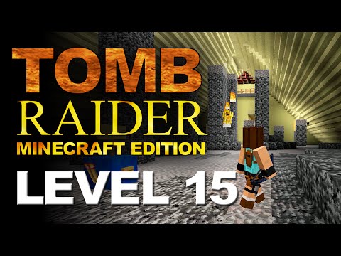 Tomb Raider Minecraft Edition - Level 15 - The Great Pyramid + Bonus