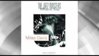 The Jazz Masters - Miles Davis - 12 - I've always got the blues