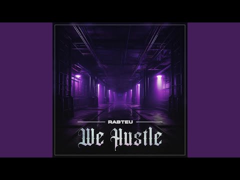 We Hustle