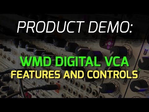 WMD Digital VCA - Features and Controls