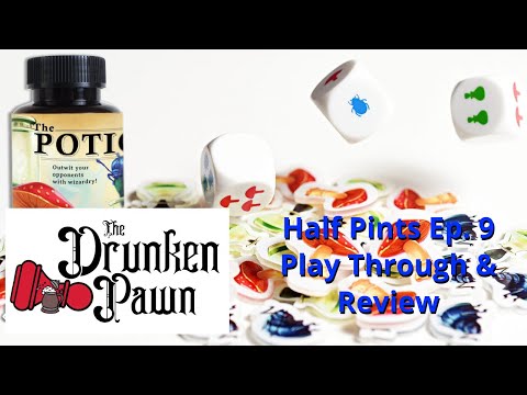 Drunken Pawn: Half Pint - Ep. 9 - The Potion Board Game Play Through & Review