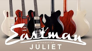 Eastman Juliet Launched At NAMM 2022 , Arriving August 2022 If You Order NOW!