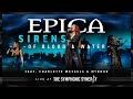 EPICA Sirens Of Blood And Water Feat CHARLOTTE WESSELS MYRKUR OFFICIAL LIVE VIDEO