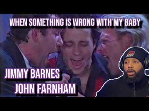 FIRST TIME HEARING | Jimmy Barnes & John Farnham - When Something Is Wrong With My Baby | REACTION