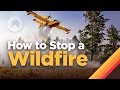 How Fighting Wildfires Works