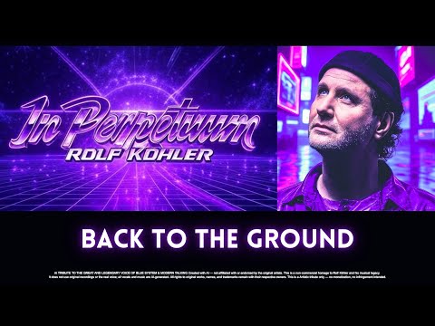 Blue System Style/ Rolf Köhler - Back To The Ground
