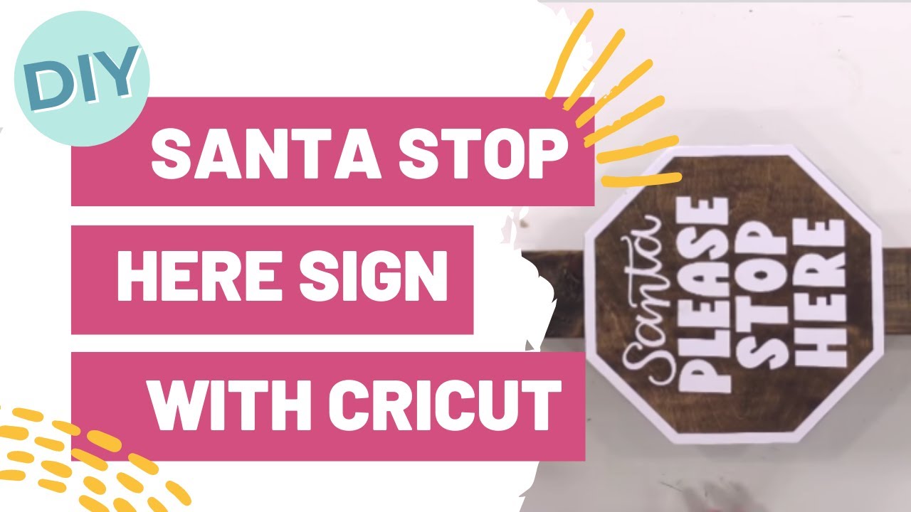 DIY Santa Stop Here Sign With Cricut! – Outdoor Christmas Decor