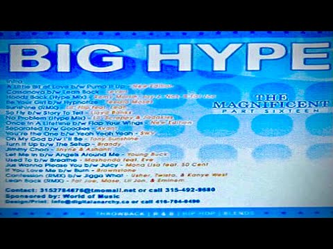 (FULL MIXTAPE) DJ Big Hype - The Magnificent Pt. 16: Throwback R&B/Hip-Hop Blends (2004)