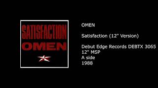 OMEN - Satisfaction (12'' Version) - 1988