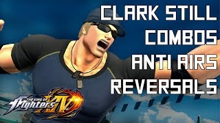 Clark Still Quick Combo Guide - The King of Fighters XIV (KOFXIV)