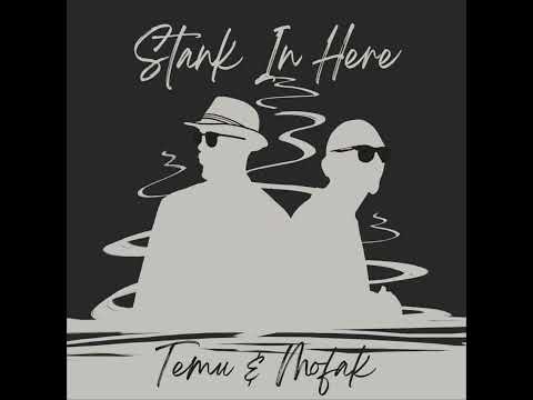 STANK IN HERE feat. Mofak