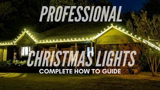 How to Install Christmas Lights on Your Roof Like a Pro