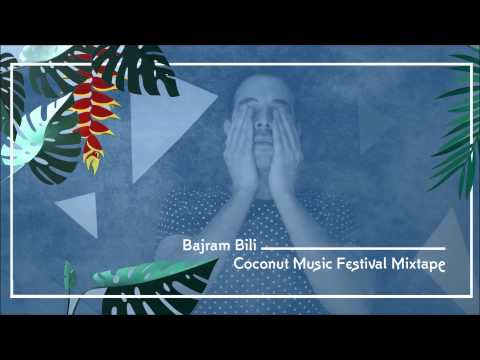 Bajram Bili x Coconut Music Festival Mixtape
