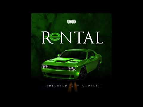 Idlewild TC - Rental (ft. OsoFliii)