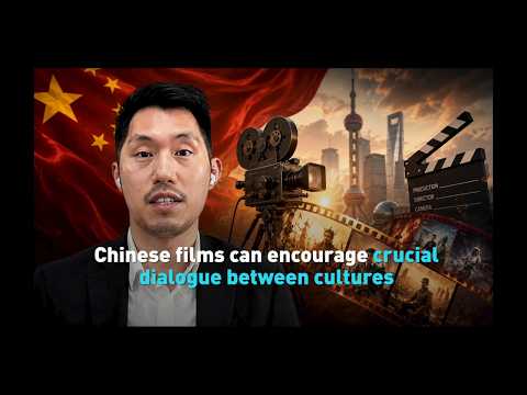 Chinese films can encourage crucial dialogue between cultures