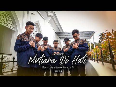 Nasyid Gontor - Mutiara Hati - Gontor Kampus 9
