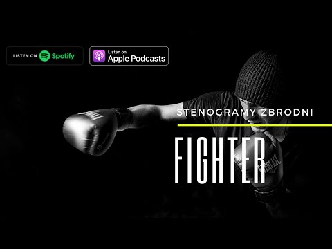 FIGHTER - crime story, podcast, radio play, anti-crime story