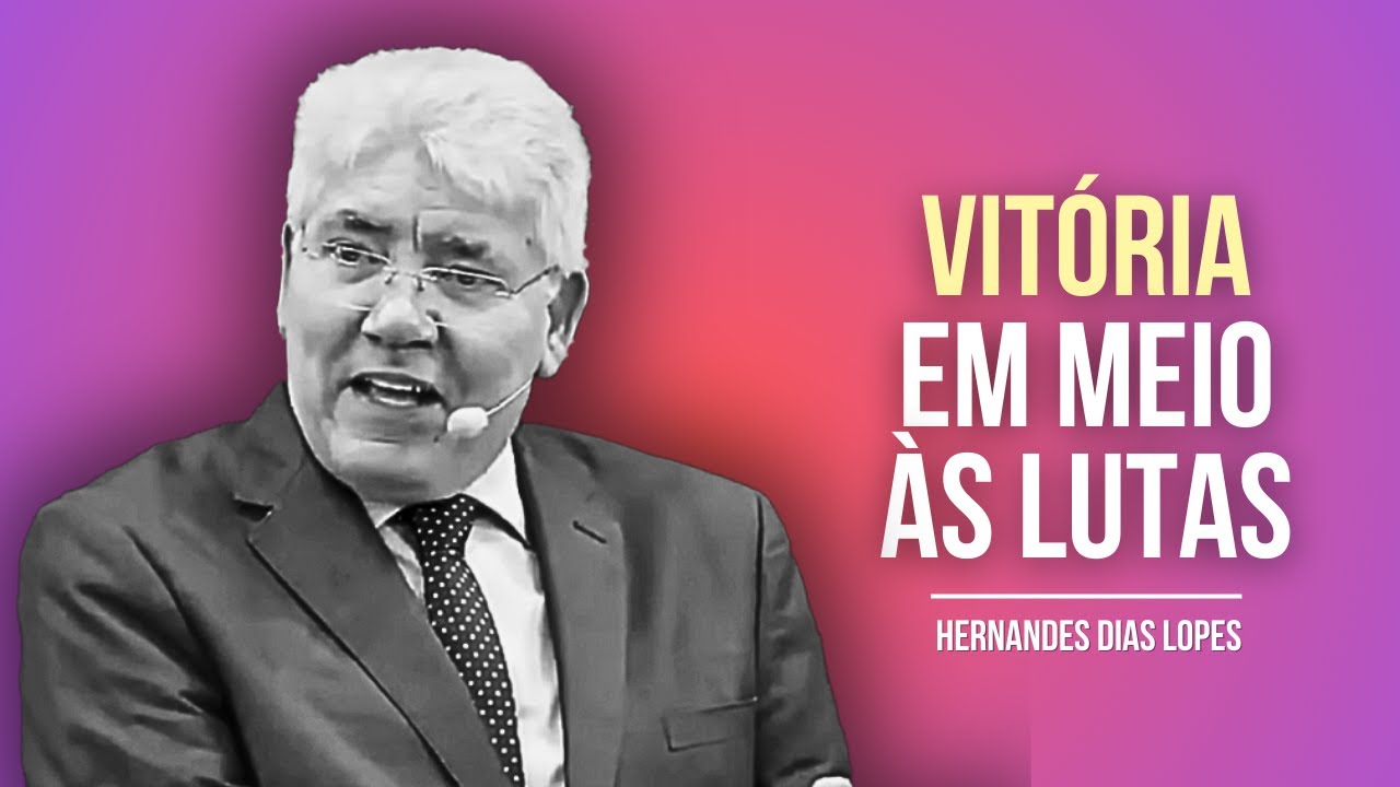 NÃO HÁ CRESCIMENTO SEM OPOSIÇÃO (completo) - HERNANDES DIAS LOPES