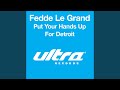 Put Your Hands Up For Detroit (Dub Mix) 
