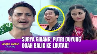 Download lagu UHUY! Putri Duyung Pilih Surya Daripada Balik Ke Lautan! | Gara-Gara Duyung Eps 24 (FULL) mp3